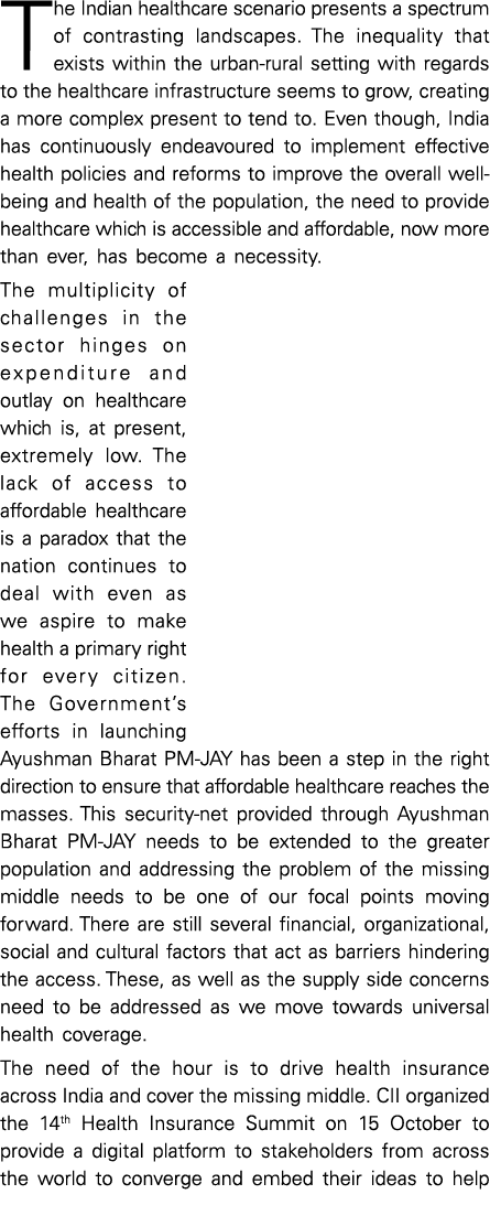The Indian healthcare scenario presents a spectrum of contrasting landscapes  The inequality that exists within the u   