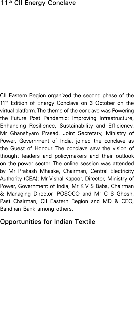 11th CII Energy Conclave CII Eastern Region organized the second phase of the 11th Edition of Energy Conclave on 3 Oc   