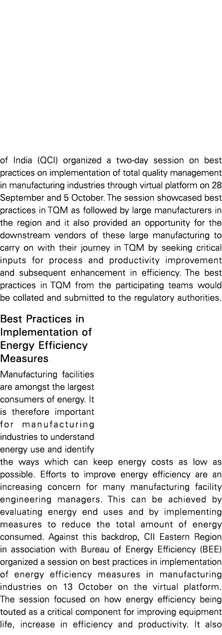 of India (QCI) organized a two-day session on best practices on implementation of total quality management in manufac   