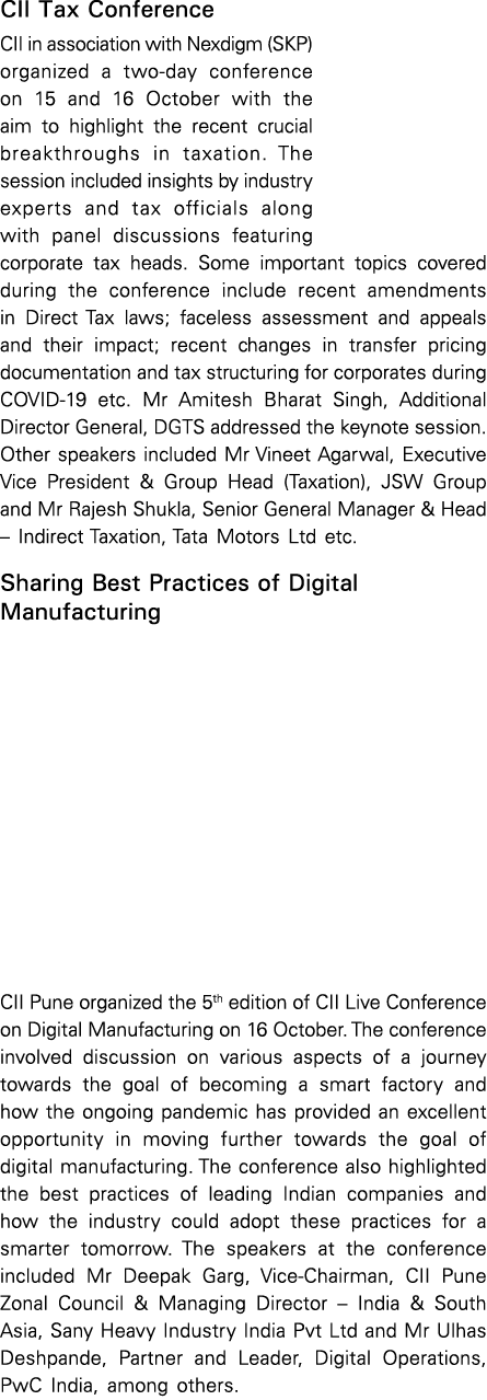 CII Tax Conference CII in association with Nexdigm (SKP) organized a two-day conference on 15 and 16 October with the   