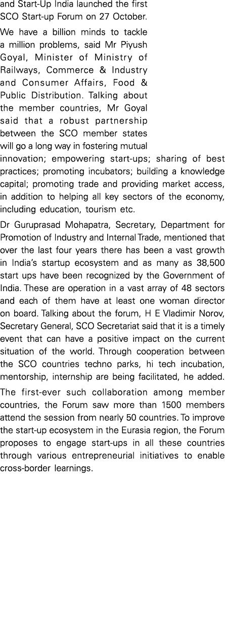 and Start-Up India launched the first SCO Start-up Forum on 27 October  We have a billion minds to tackle a million p   