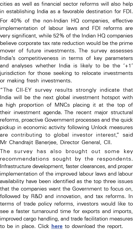 cities as well as financial sector reforms will also help in establishing India as a favorable destination for FDI  F   