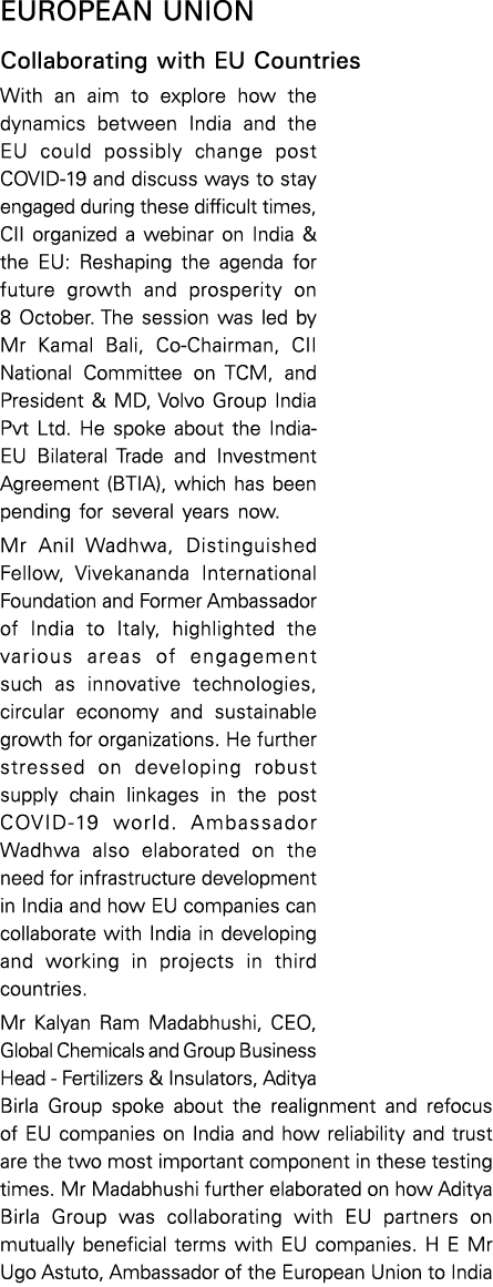 European Union Collaborating with EU Countries With an aim to explore how the dynamics between India and the EU could   