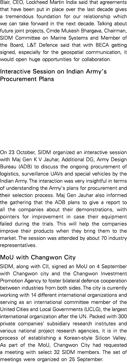 Blair, CEO, Lockheed Martin India said that agreements that have been put in place over the last decade gives a treme   