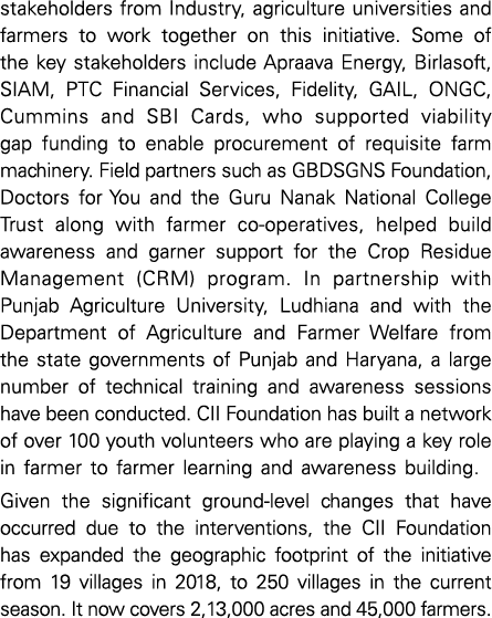 stakeholders from Industry, agriculture universities and farmers to work together on this initiative  Some of the key   