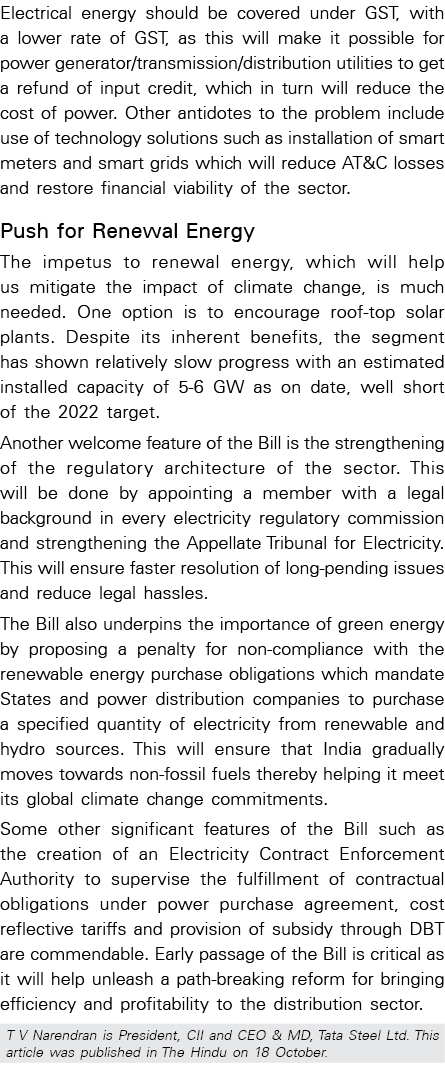 Electrical energy should be covered under GST, with a lower rate of GST, as this will make it possible for power gene   