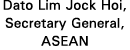 Dato Lim Jock Hoi, Secretary General, ASEAN