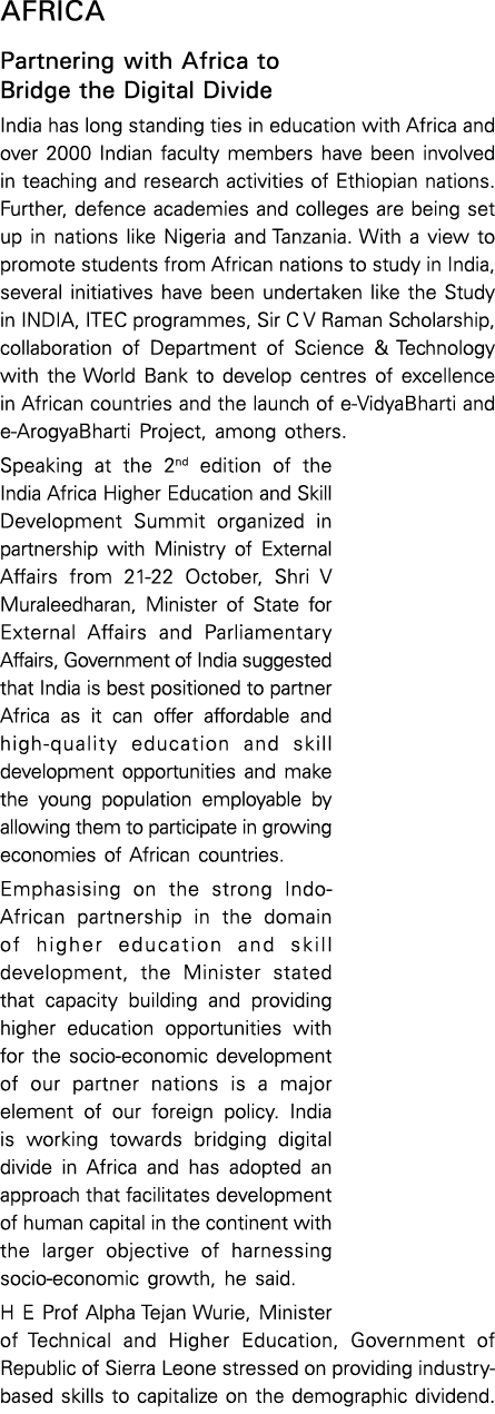 AFRICA Partnering with Africa to Bridge the Digital Divide India has long standing ties in education with Africa and    
