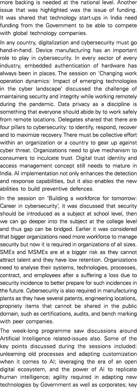 more backing is needed at the national level  Another issue that was highlighted was the issue of funding  It was sha   