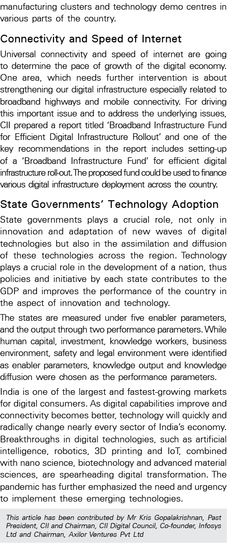 manufacturing clusters and technology demo centres in various parts of the country  Connectivity and Speed of Interne   