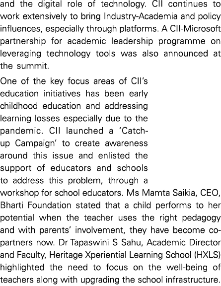 and the digital role of technology  CII continues to work extensively to bring Industry-Academia and policy influence   