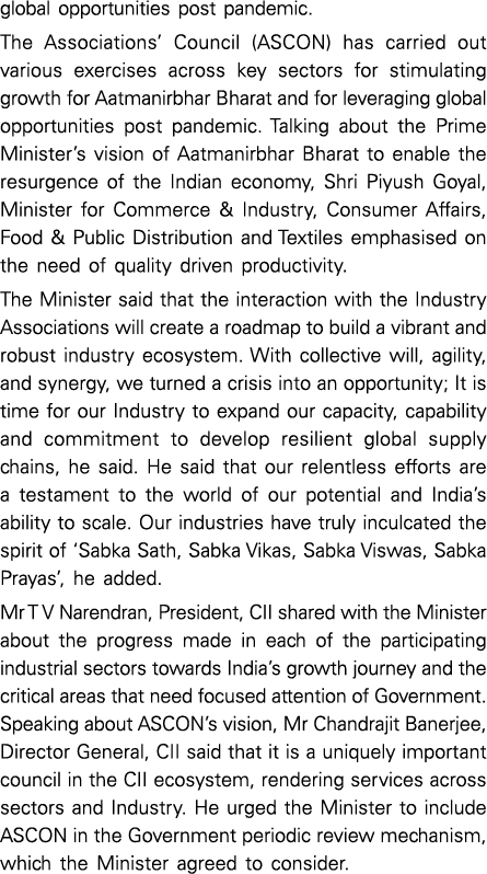 global opportunities post pandemic  The Associations  Council (ASCON) has carried out various exercises across key se   