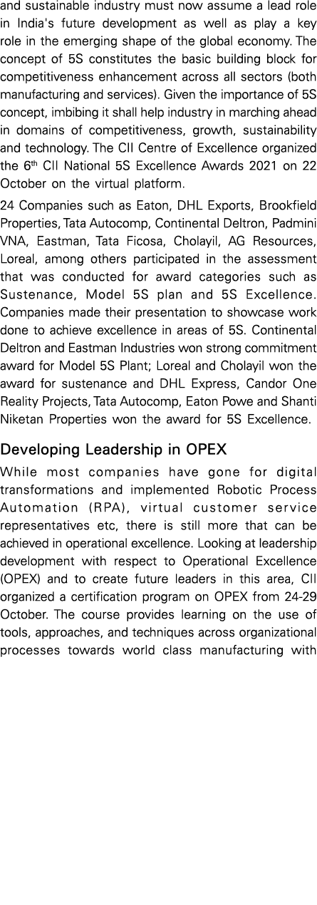 and sustainable industry must now assume a lead role in India's future development as well as play a key role in the    