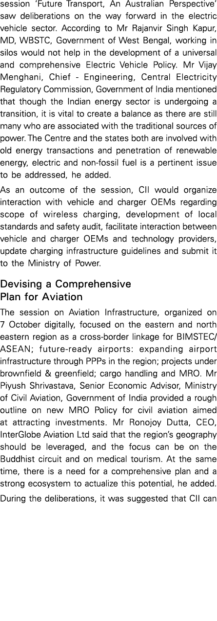 session  Future Transport, An Australian Perspective  saw deliberations on the way forward in the electric vehicle se   