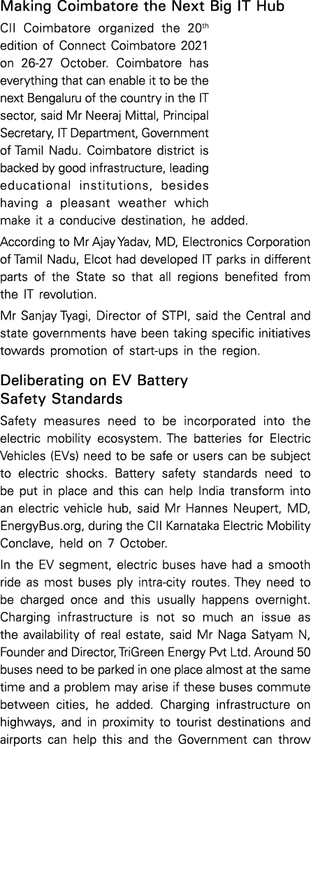 Making Coimbatore the Next Big IT Hub CII Coimbatore organized the 20th edition of Connect Coimbatore 2021 on 26-27 O   