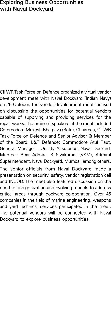 Exploring Business Opportunities with Naval Dockyard CII WR Task Force on Defence organized a virtual vendor developm   