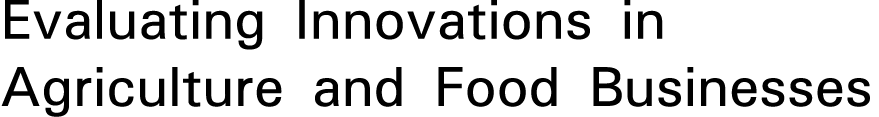 Evaluating Innovations in Agriculture and Food Businesses