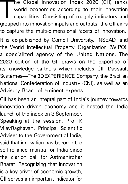 The Global Innovation Index 2020 (GII) ranks world economies according to their innovation capabilities  Consisting o   