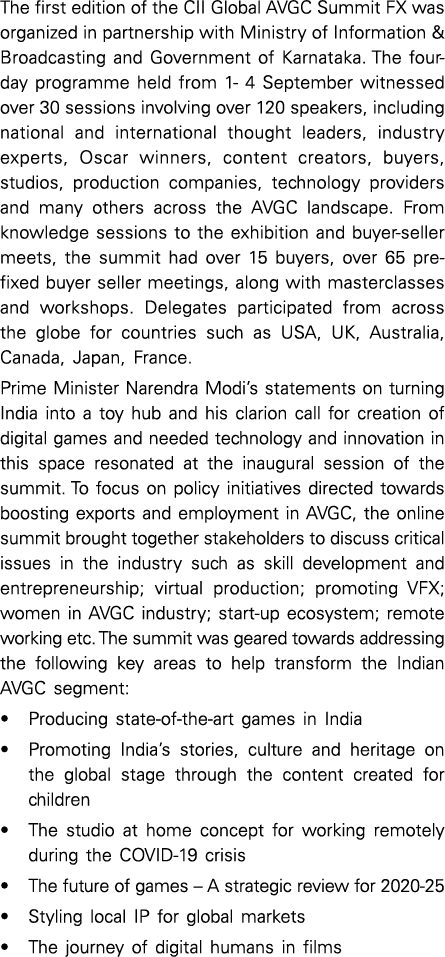 The first edition of the CII Global AVGC Summit FX was organized in partnership with Ministry of Information & Broadc   