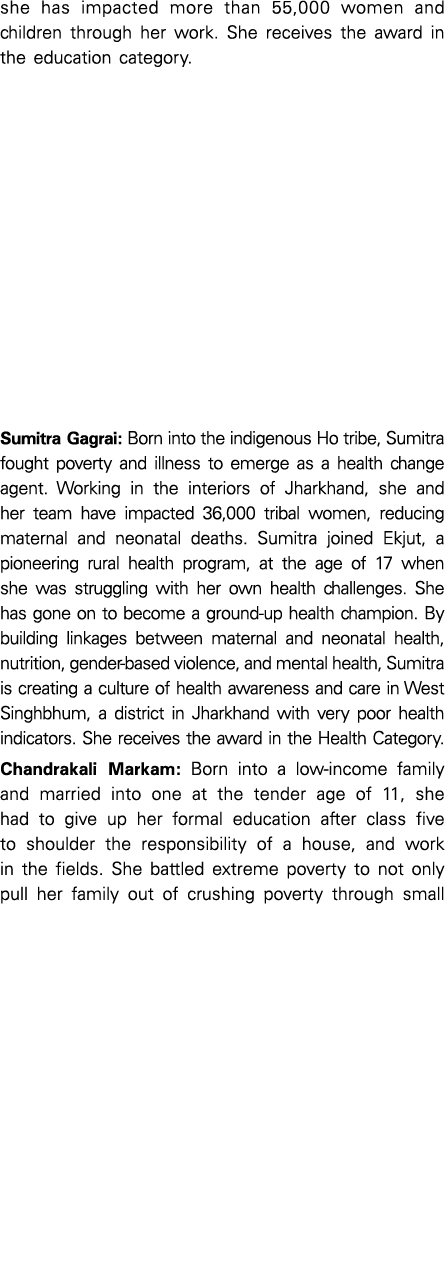 she has impacted more than 55,000 women and children through her work  She receives the award in the education catego   