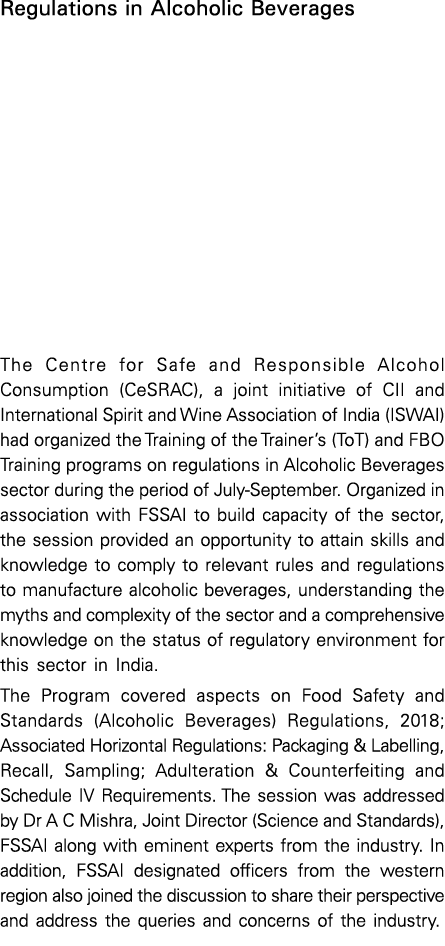 Regulations in Alcoholic Beverages The Centre for Safe and Responsible Alcohol Consumption (CeSRAC), a joint initiati   