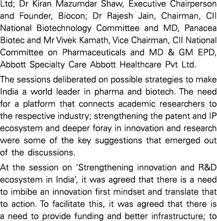 Ltd; Dr Kiran Mazumdar Shaw, Executive Chairperson and Founder, Biocon; Dr Rajesh Jain, Chairman, CII National Biotec   