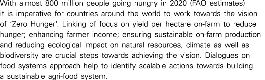 With almost 800 million people going hungry in 2020 (FAO estimates) it is imperative for countries around the world t   