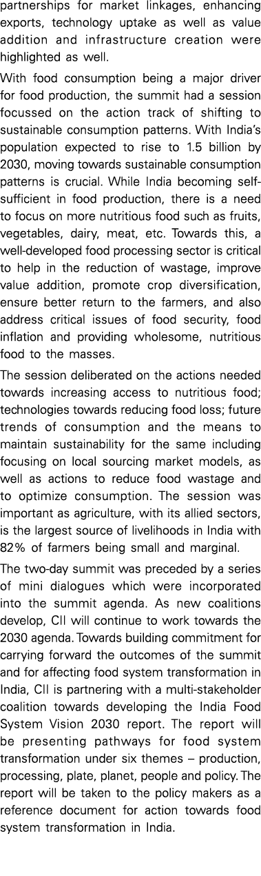 partnerships for market linkages, enhancing exports, technology uptake as well as value addition and infrastructure c   