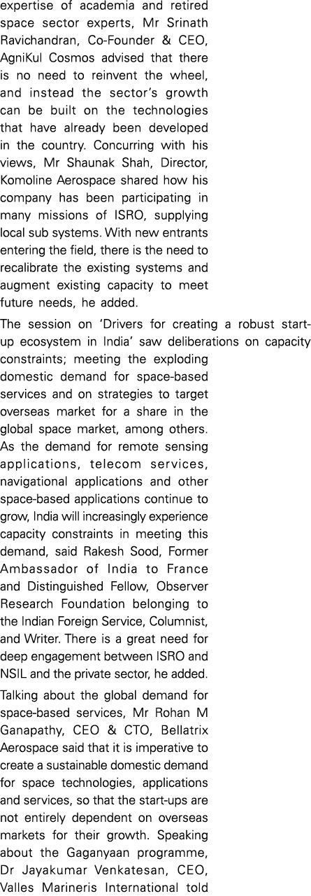 expertise of academia and retired space sector experts, Mr Srinath Ravichandran, Co-Founder & CEO, AgniKul Cosmos adv   