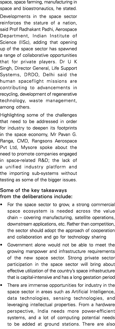 space, space farming, manufacturing in space and bioastronautics, he stated  Developments in the space sector reinfor   