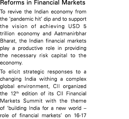 Reforms in Financial Markets To revive the Indian economy from the  pandemic hit  dip and to support the vision of ac   