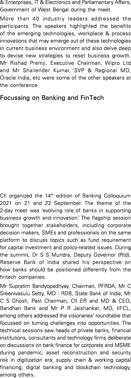 & Enterprises, IT & Electronics and Parliamentary Affairs, Government of West Bengal during the meet  More than 40 in   