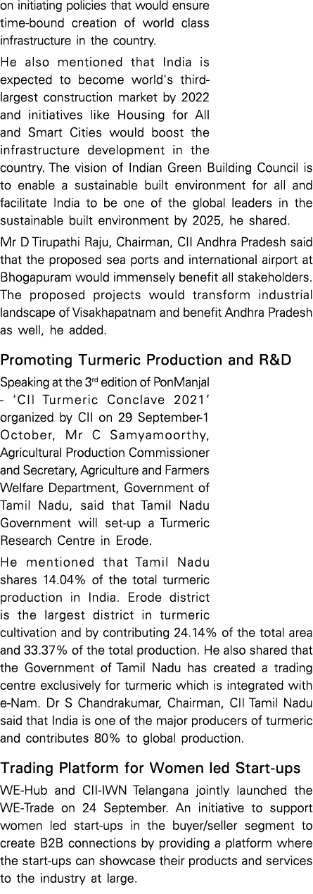 on initiating policies that would ensure time-bound creation of world class infrastructure in the country  He also me   