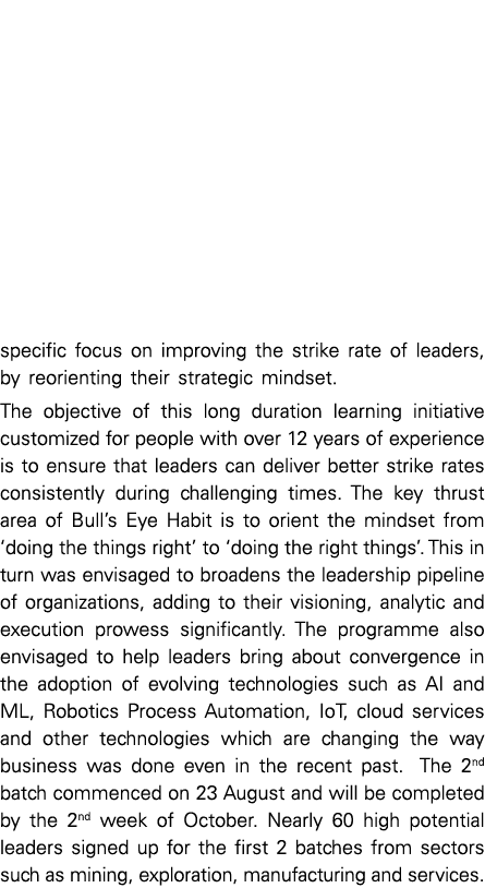 specific focus on improving the strike rate of leaders, by reorienting their strategic mindset  The objective of this   